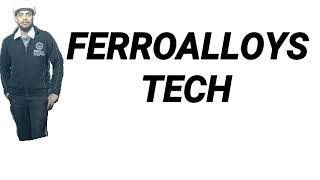 How many types of Production Process Reduction process in Ferroalloys and How many Types of Furnace [upl. by Star]