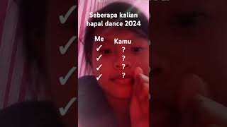 Seberapa kalian hapal dance 2024 [upl. by Ennairej]