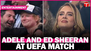 Adele and Ed Sheeran show their love for soccer at UEFA Championships in Germany [upl. by Ramalahs]