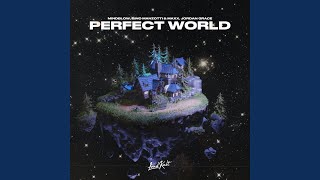 Perfect World [upl. by Tanitansy]