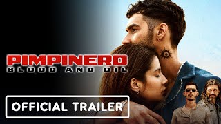 Pimpinero Blood and Oil  Official Trailer 2024 Alberto Guerra Alejandro Speitzer [upl. by Hpeseoj]