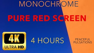 4 Hours of Pure Red Screen in 4K [upl. by Imoyik603]