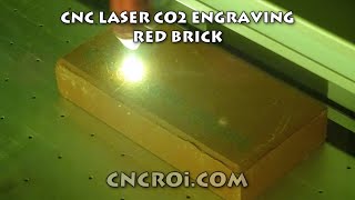 CNCROicom CNC Laser CO2 Engraving a Red Brick [upl. by Aneekas824]