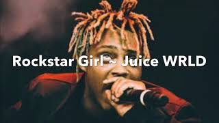 Juice WRLD  ROCKSTAR GIRL [upl. by Aihsel577]