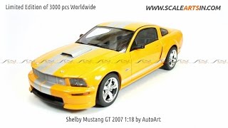 Shelby Mustang GT 2007 118 by Autoart Diecast Scale Model Car wwwscaleartsincom [upl. by Braasch]