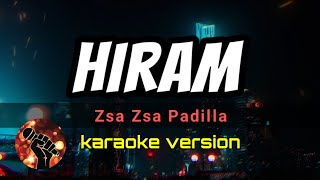 HIRAM  ZSA ZSA PADILLA karaoke version [upl. by Croix]