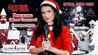 Dingaling Merry Christmas  quotRadio GERMAN Versionquot  Antonia aus Tirol Official Musicvideo [upl. by Nahtannoj695]