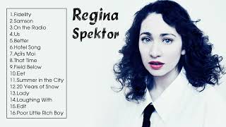 Regina Spektor Best Songs  Regina Spektor Greatest Hits Full Album Playlist [upl. by Beulah]