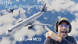 XPlane 12  Xcrafts Embraer 195  Atlanta to Orlando [upl. by Jeddy]