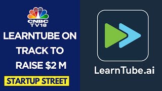 LearnTubes 2 Million Seed Funding For Product Development amp Expansion  CNBC TV18 [upl. by Minette873]