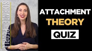 Attachment Theory Quiz Which of the 4 Styles Are You [upl. by Nikal997]