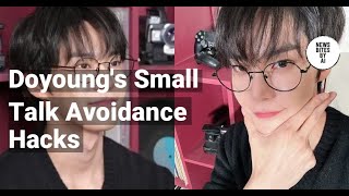 NCTs Doyoung Shares Tips for Avoiding Small Talk [upl. by Bedwell367]