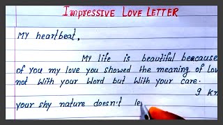 write impressive love letter  how to write impressive love letter for someone  english love letter [upl. by Anna-Diana]