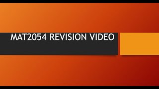 Revision for MAT2054 [upl. by Phillada]