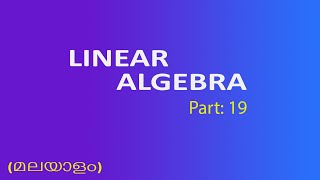 Cayley Hamilton Theorem Linear Algebra part19Malayalam [upl. by Yendirb]