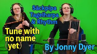 Unnamed säckpipa tune aka The Jorvik Pipes Tune [upl. by Notlil825]