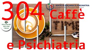 CAFFE E PSICHIATRIA Alessandro Cuomo Psichiatria Digitale [upl. by Rifkin]