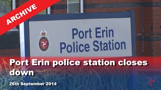 IoM TV archive Port Erin police station closes down 2692014 [upl. by Leikeze627]