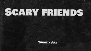 NRS NSIDE Tuggz x Arz  Scary friends [upl. by Ehcor]