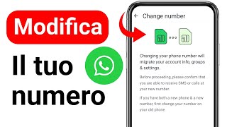 Come cambiare numero di telefono su WhatsApp senza perdere dati [upl. by Salakcin]