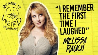 Melissa Rauch  You Made It Weird [upl. by Seabrook]