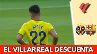 GOL DEL VILLARREAL Ayoze Pérez descontó ante Barcelona con un GOLAZO  La Liga [upl. by Rj]