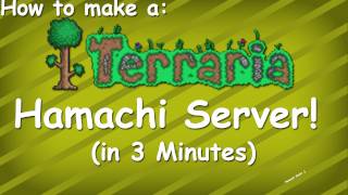 Terraria  How To make a Terraria server with Hamachi [upl. by Leahcimnhoj]