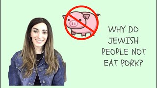 Why Do Jewish People Not Eat Pork [upl. by Trepur]