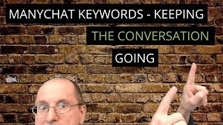 ManyChat Keywords  How to use ManyChat Keywords to keep the conversation going [upl. by Rosemary]