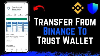 How To Transfer Crypto From BINANCE to TRUST WALLET  Easy Tutorial [upl. by Gaither545]