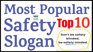 Top 10 Most Popular Safety Slogan  Best Safety Slogan  Safety Day  Safety Slogan in English [upl. by Submuloc891]