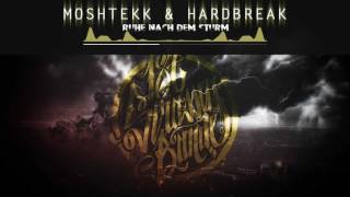 MoshTekk amp Hardbreak  RUHE NACH DEM STURM 187 REMIX [upl. by Anni]