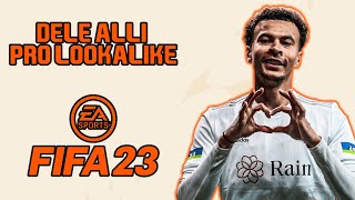 HOW TO MAKE DELE ALLI IN FIFA 23 PRO CLUBS DELE ALLI PRO CLUBS LOOKALIKE [upl. by Philippe]