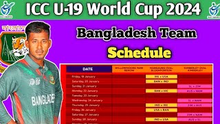 Bangladesh ICC U19 World Cup 2024 Schedule  Bangladesh U19 Cricket Team WC Fixture [upl. by Nael]