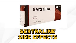 Sertraline Side Effects [upl. by Stannwood]