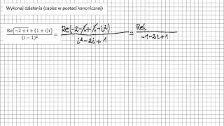 Liczby zespolone zapisz w postaci kanonicznej sprzężenie mnożenie dodawanie dzielenie [upl. by Yearwood247]