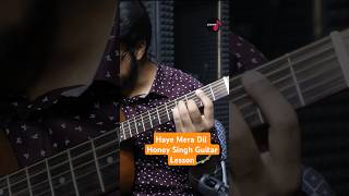 Haye Mera Dil Honey Singh Guitar Lesson Chords shorts [upl. by Lorrayne224]