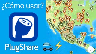 ¿CÓMO USAR PLUGSHARE La app para encontrar cargadores de carro eléctrico cercanos [upl. by Stanford]