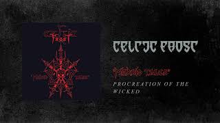 Celtic Frost  Procreation Of The Wicked Official Audio [upl. by Jacinta]