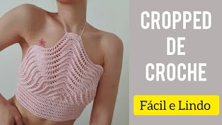 Cropped de Croche Fácil e Lindo [upl. by Ainezey]