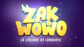 ZAK amp WOWO  LA LÉGENDE DE LENDARYS  Bandeannonce en VF [upl. by Gunner]