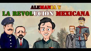 Alemania y la Revolución Mexicana  Bully Magnets  Historia Documental [upl. by Gaelan37]