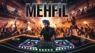 Mehfil Official Video l Avtaar  Rav Dhaliwal  Harmeet  Reetzy  Latest Hindi Party Song 2024 [upl. by Kennie]