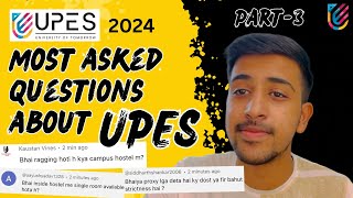 Most Asked Questions About UPES  Part  3  UPES Dehradun [upl. by Dionne]