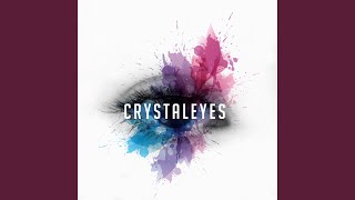 Crystaleyes [upl. by Basile560]