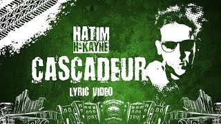 Hatim Hkayne  Cascadeur  Lyric Video [upl. by Neleb37]