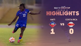 Haiti 10 Costa Rica  Road to W Gold Cup [upl. by Frazer]