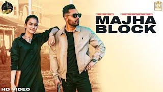 MAJHA BLOCK Official Video Prem Dhillon  Sidhu Moose Wala  New Punjabi Songs 2020  SHARNSERIES [upl. by Demmy250]