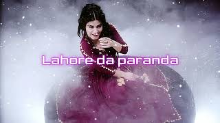 Lahore Da Paranda  Remake Version Kaur B  Kaptaan  Punjabi pop song [upl. by Bronson]