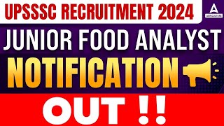 UPSSSC Junior Food Analyst Notification 2024 Out  UPSSSC Recruitment 2024  Full Details [upl. by Adaven]